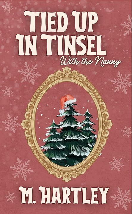 Tied Up In Tinsel - PRE-ORDER WITH INCENTIVES