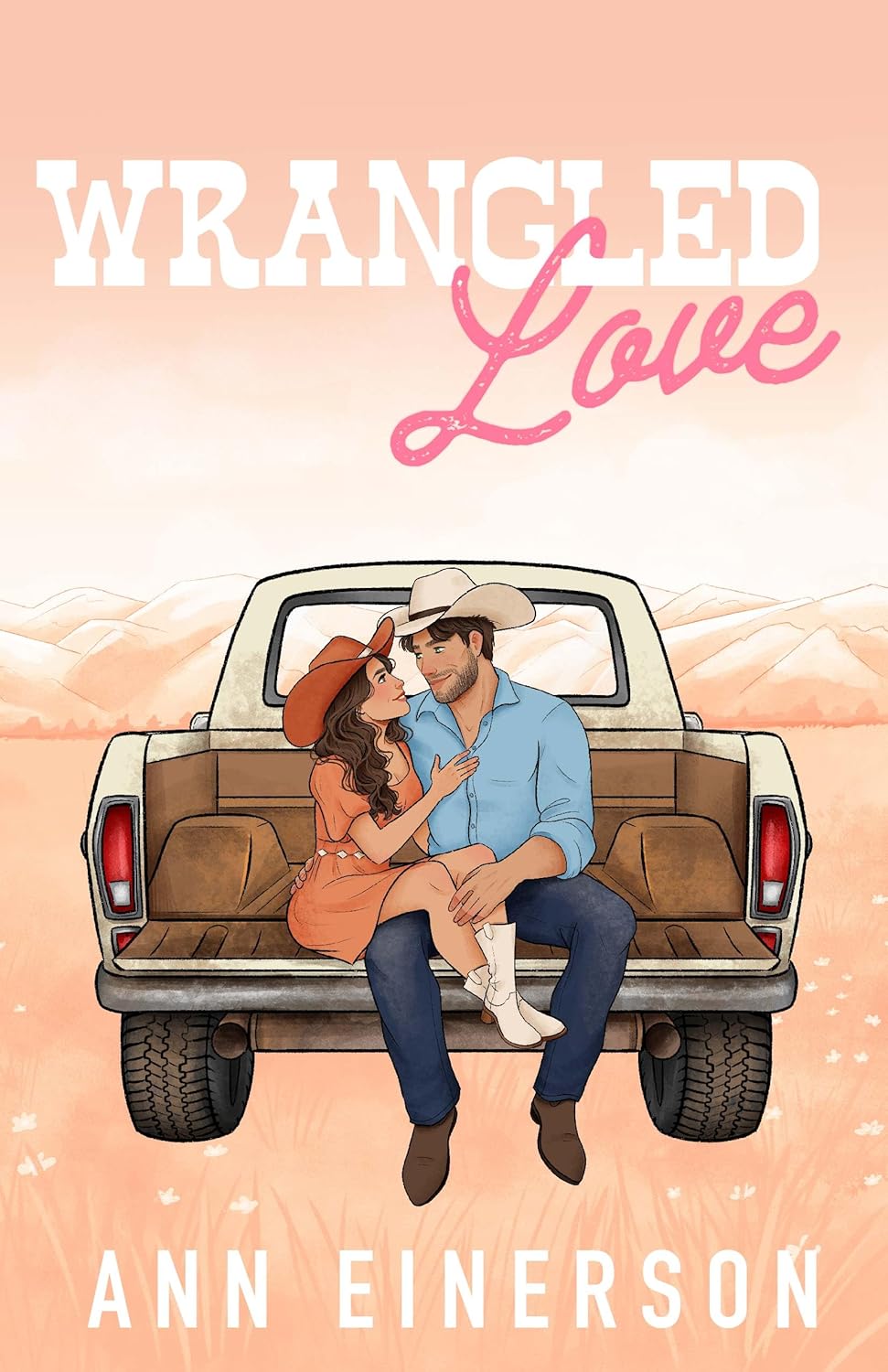 Wrangled Love - WITH SIGNED BOOKPLATE, CHARACTER ART, AND STICKER