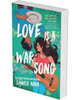 Love Is A War Song