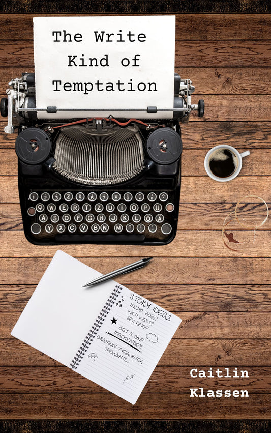 The Write Kind of Temptation