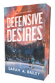 Defensive Desires - PRE-ORDER