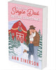 'TWas The Single Dad Before Christmas - PRE-ORDER WITH CHARACTER ART, STICKER SHEET, & AIGNED BOOKPLATE.