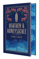 Heathen & Honeysuckle - PRE-ORDER FOR DELUX EDITION WITH SIGNED BOOKPLATE