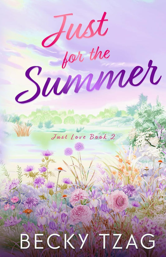 Just for the Summer - SIGNED PREORDER