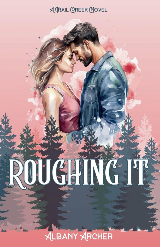 Roughing It - WITH SIGNED BOOKPLATE