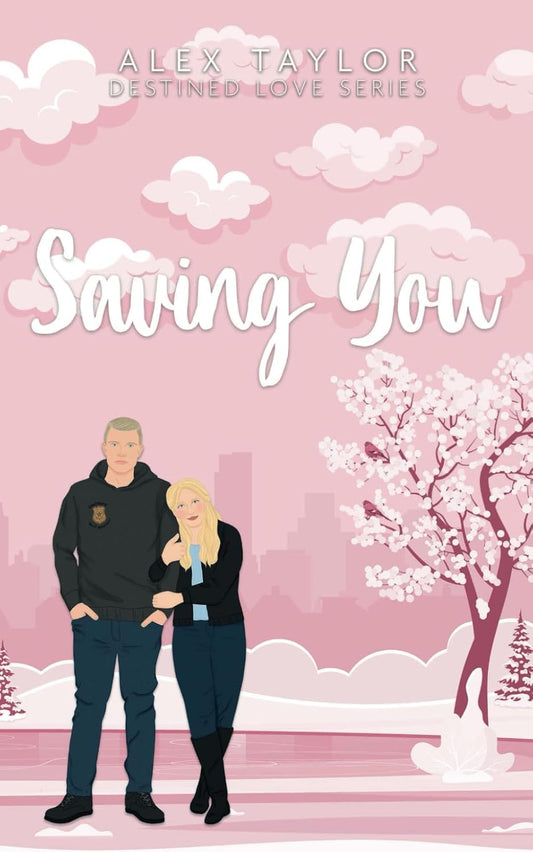 Saving You - SIGNED