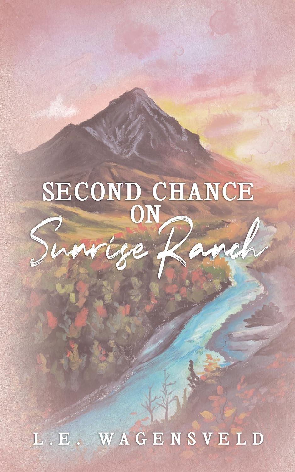 Second Chance on Sunrise Ranch - SIGNED