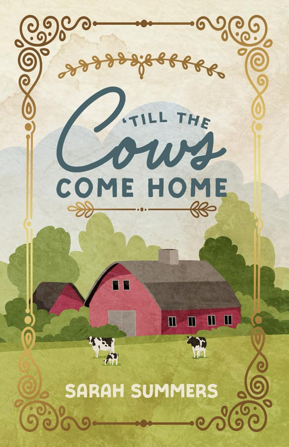 'Till The Cows Come Home
