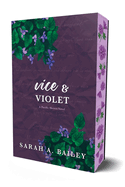 Vice & Violet - PRE-ORDER WITH SIGNED BOOKPLATE AND OTHER INCENTIVES TBA